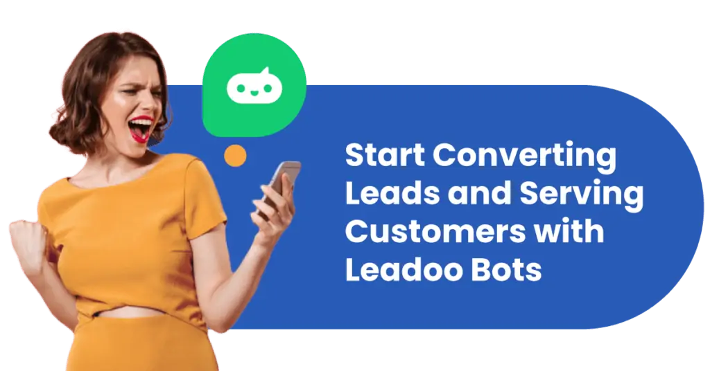 Start converting leads with Leadoo Bots