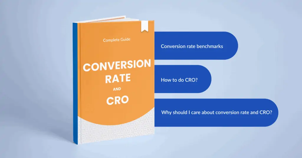 CRO feature conversion rate Complete Guide to Conversion Rate and CRO