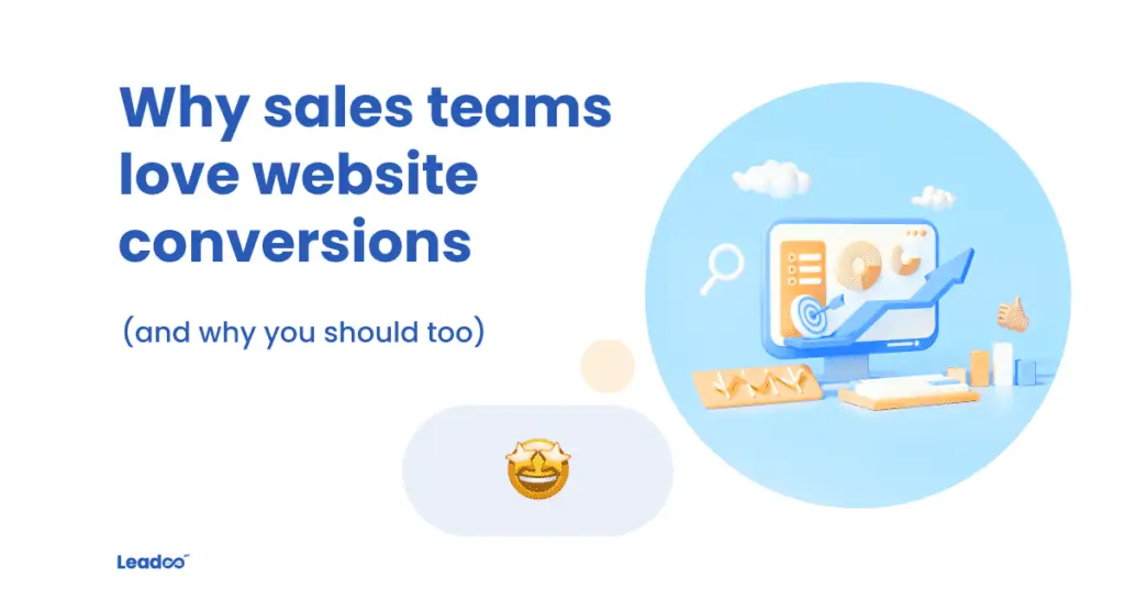 Why sales love conversions conversion platform 5 reasons why Marketing Managers need Leadoo’s Conversion Platform