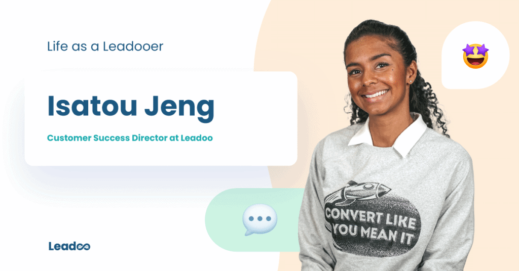 Life as a Leadooer Isatou Jeng Leadoo Customer Success Director