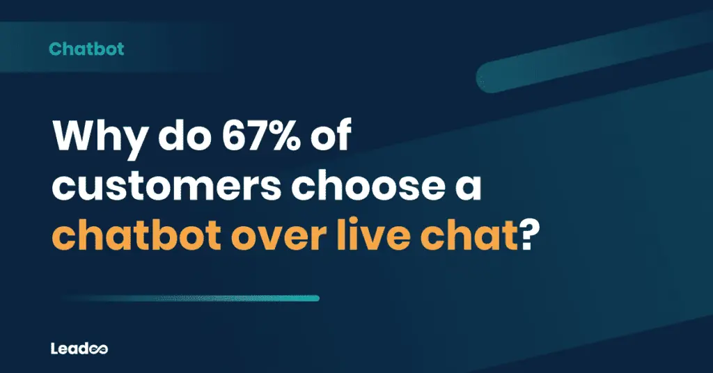 Chatbot or livechat chatbot Why do 67% of customers choose a chatbot over live chat?