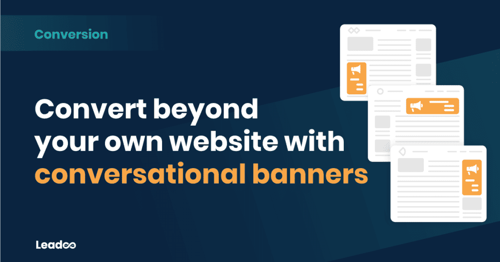 Conversational banners Leadoo conversions Conversations lead to conversions
