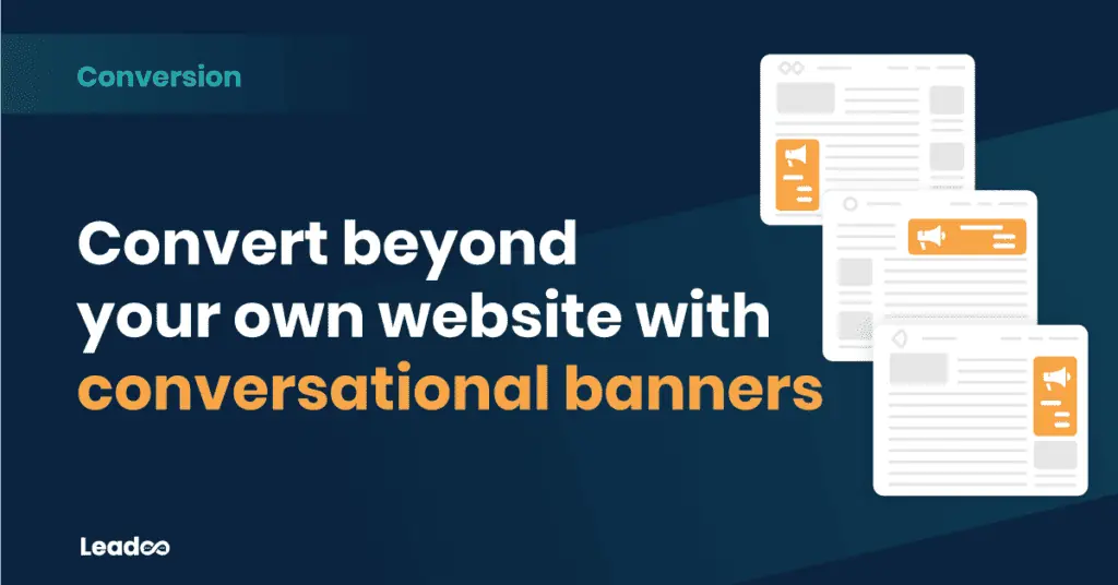 Conversational banners Leadoo what is conversion What is conversion, conversion rate and CRO?