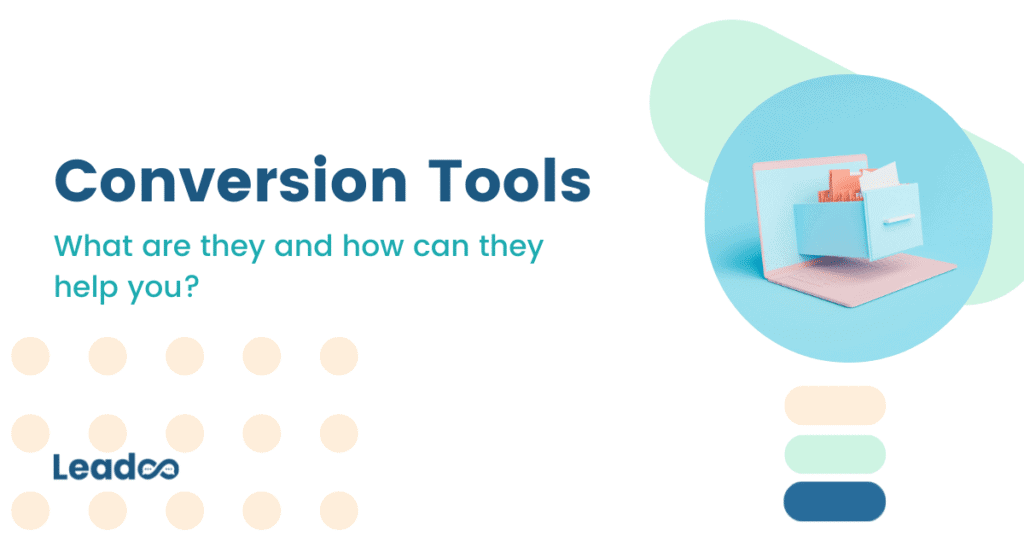 Conversion tools - what are they and how can they help you?