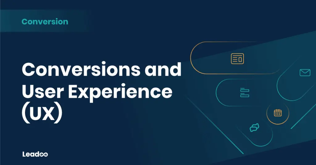Conversions and User Experience (UX)