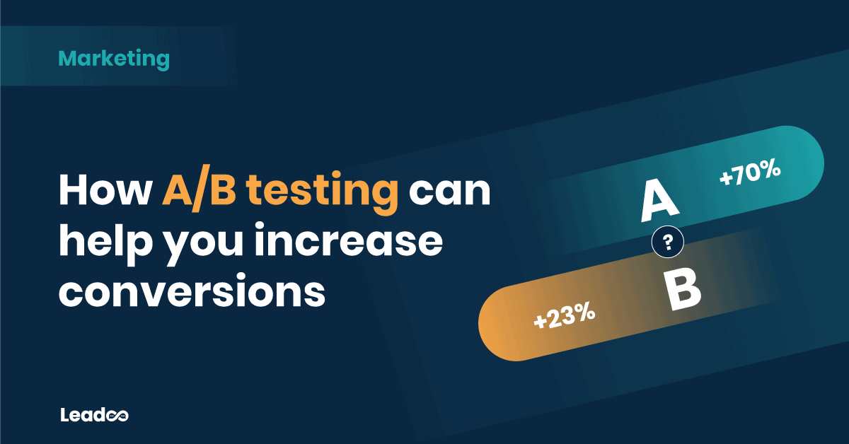 How A/B Testing Can Help You Increase Conversions | Leadoo