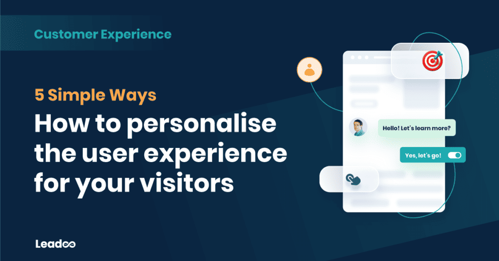 5 simple ways to personalise the user experience for your visitors