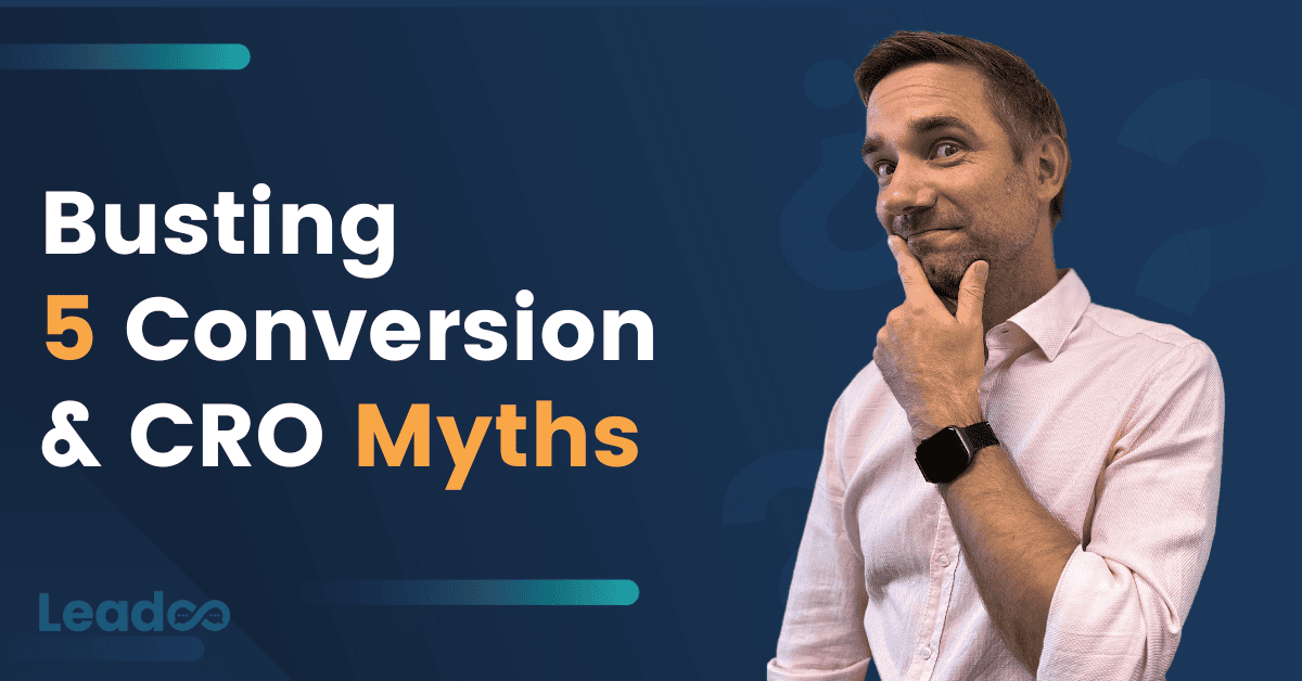 Busting 5 Conversion and CRO Myths