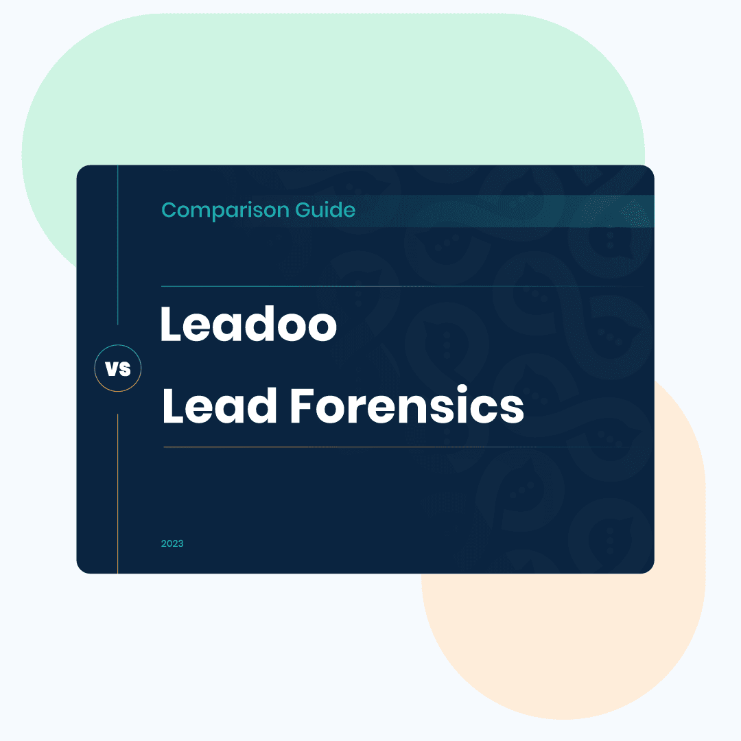 Lead Forensics vs Leadoo: A Comparison Guide 61 Lead Forensics vs Leadoo Im 01 Leadforensics Leadoo