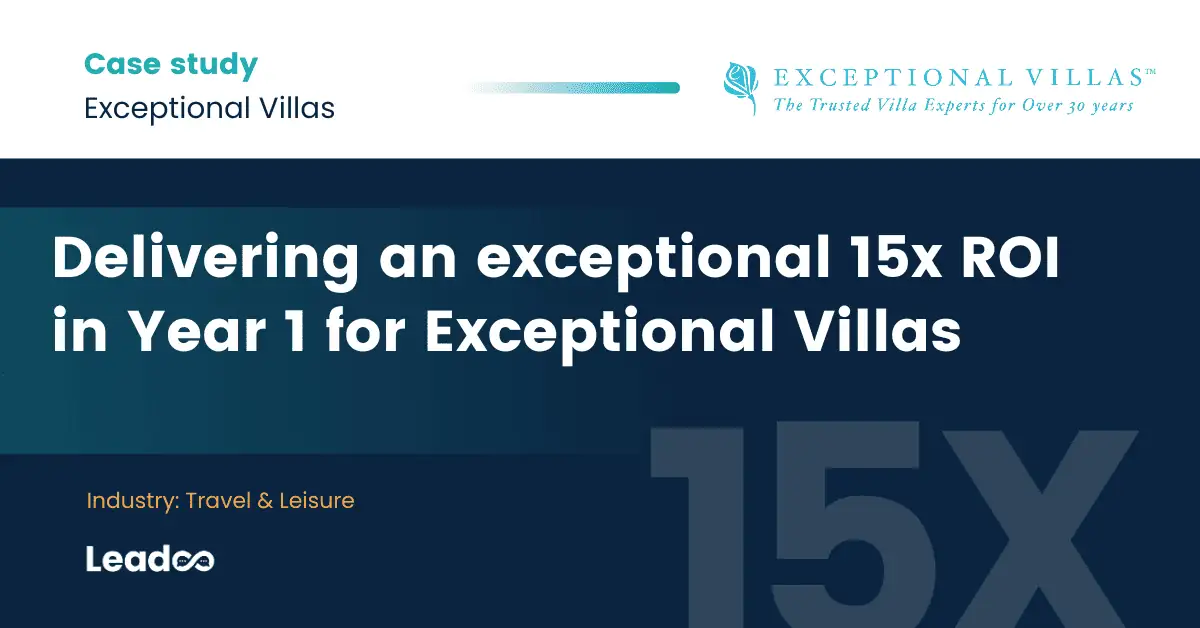 Delivering an exceptional 15x ROI in Year 1 for Exceptional Villas