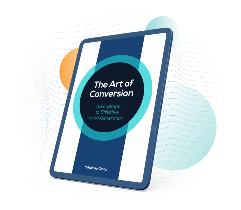 the art of conversion heaedr image The Art of Conversion: A Roadmap to Effective Lead Generation