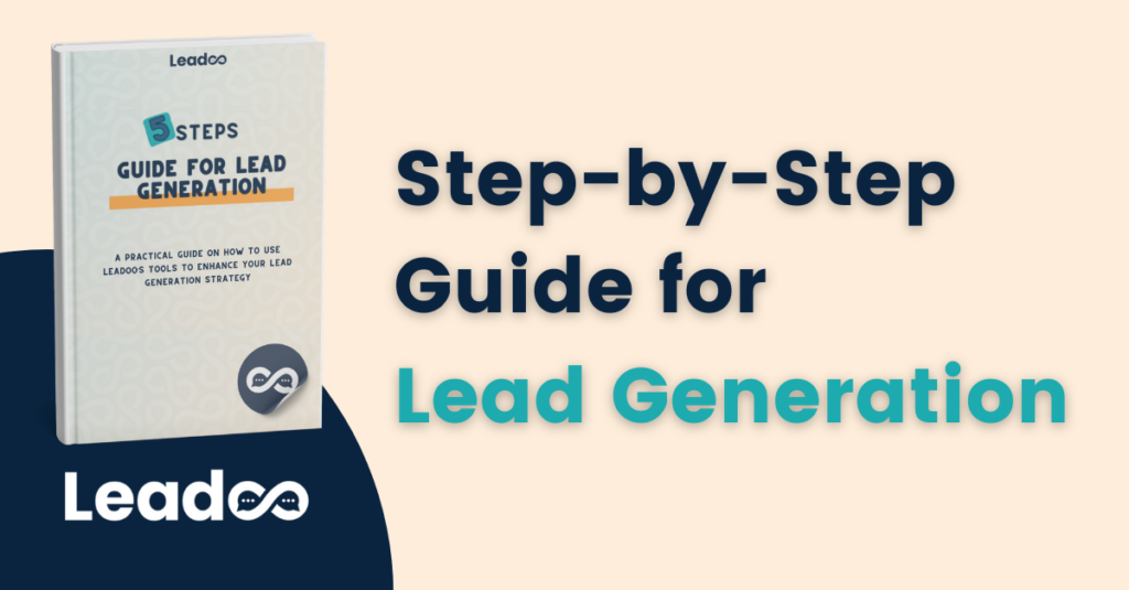 Step by Step Guide for Lead Generation 1 Ultimate Guide to Lead Generation: How To Generate Quality Leads Online