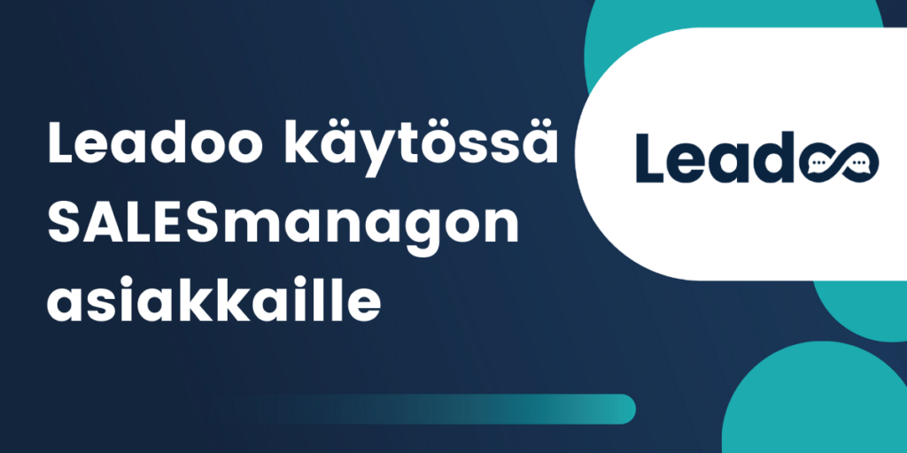 Leadoo Salesmanago Leadoo nyt myös SALESmanagon asiakkaiden käytettävissä