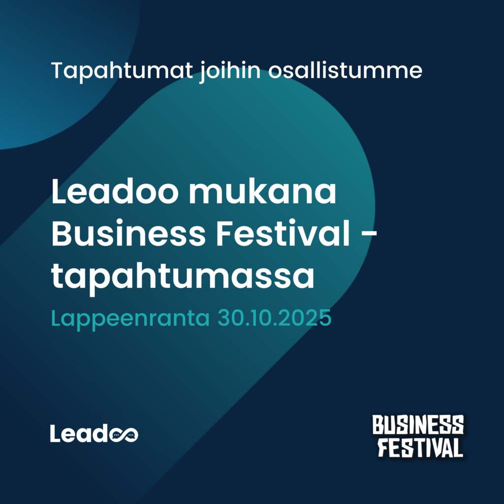 Business Festival Lappeenranta Leadoo mukana Business Festival livetapahtumassa Lappeenrannassa